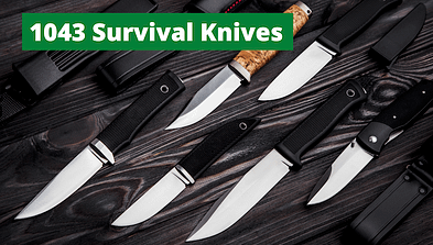 Best Survival Prepper - 1043 Survival Knives